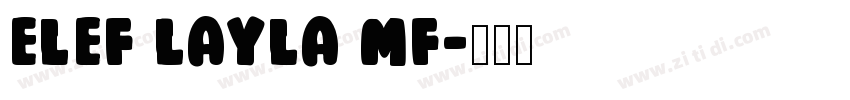 Elef Layla MF字体转换
